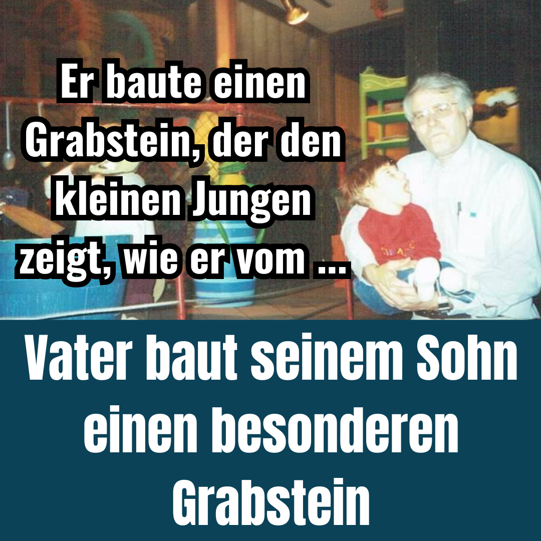 Vater baut seinem verblichenen Sohn einen besonderen Grabstein