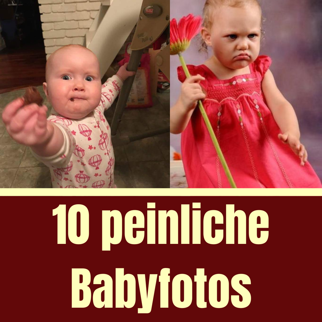 10 peinliche Babyfotos