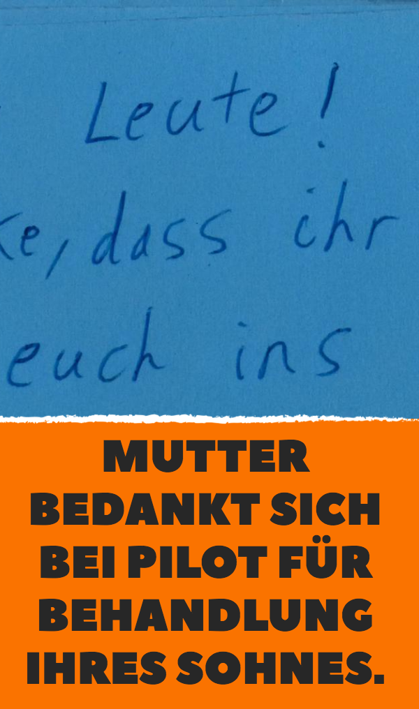 Mutter bedankt sich bei Pilot für Behandlung ihres Sohnes.