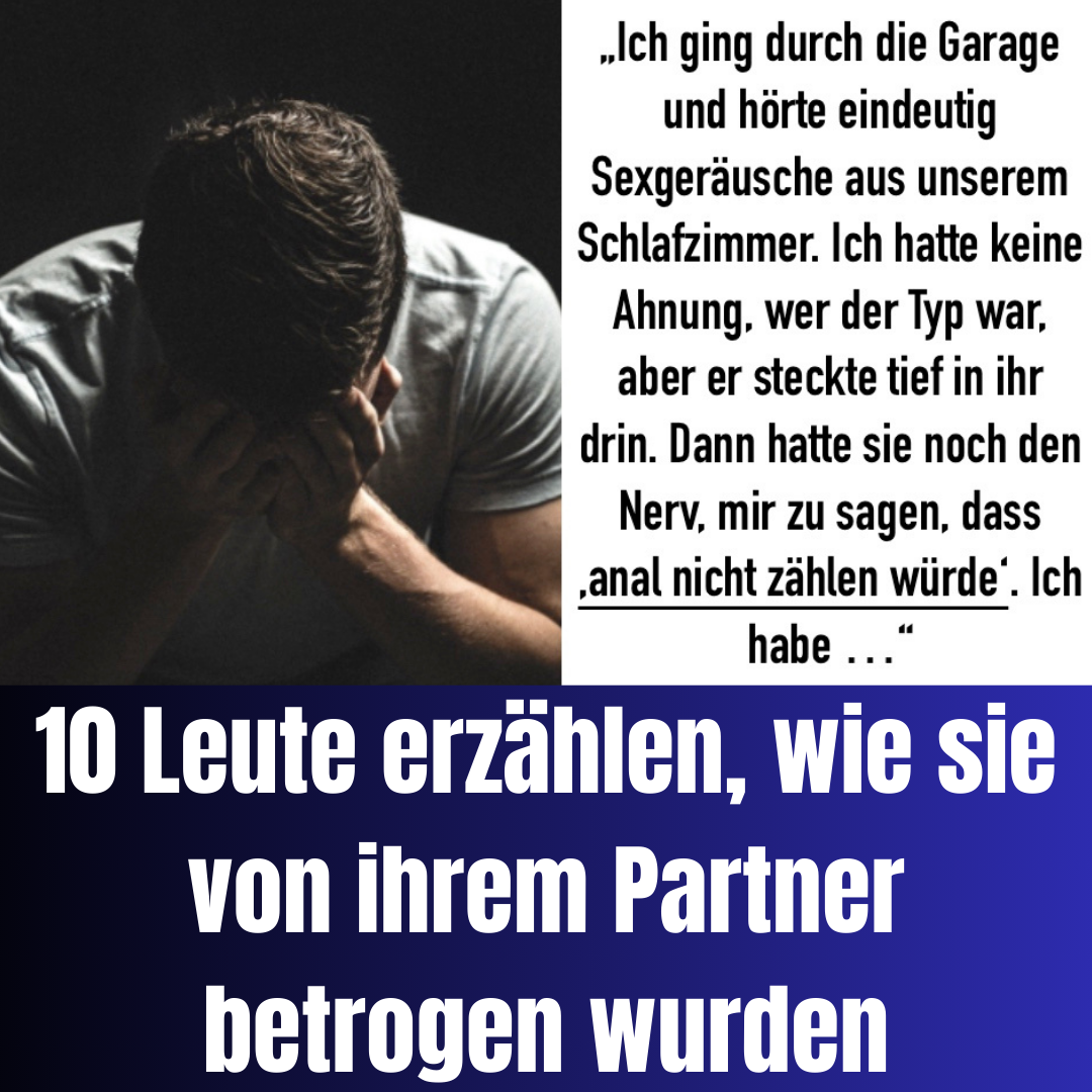 10 Leute erzählen, wie sie von ihrem Partner betrogen wurden